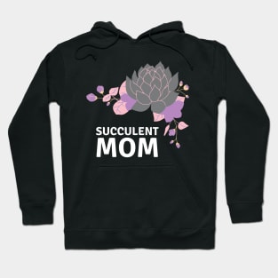 Succulent Mom Hoodie